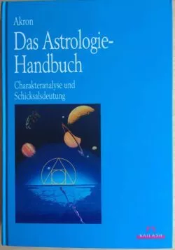 Das Astrologie Handbuch von AKRON